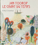 Jan Toorop, le chant du temps
